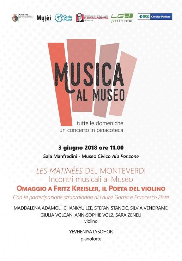 Cremona-Musica al Museo: il 3/6 omaggio a Fritz Kreisler, il Poeta del violino