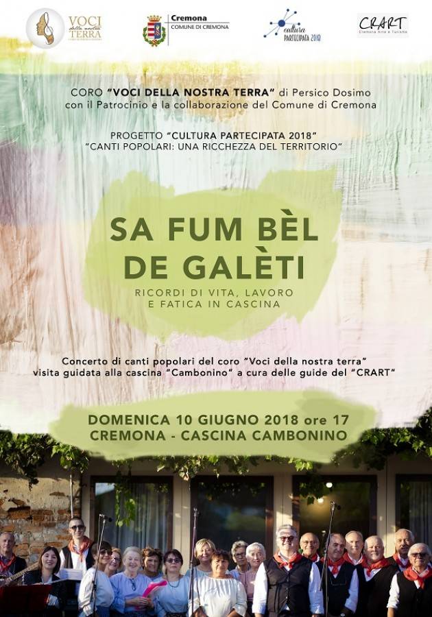 Cremona: 10/6 il coro 'Voci della nostra terra' con 'Sa fum bèl de galèti…'