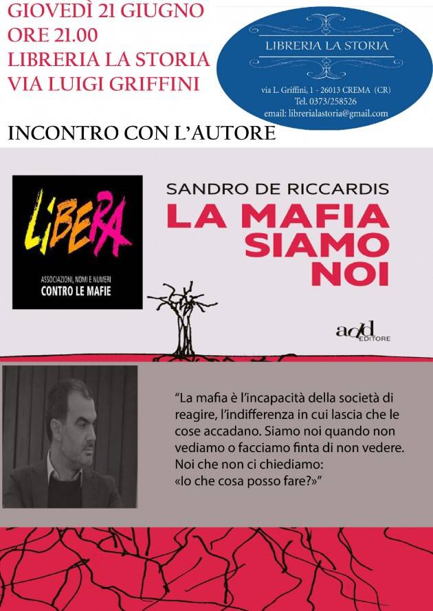 Crema Sandro De Riccardis presenta La mafia siamo noi 21 giugno 2018 – ore 21.00