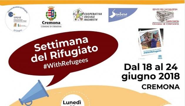 Cremona: 'Settimana del Rifugiato' dal 18 al 24 giugno