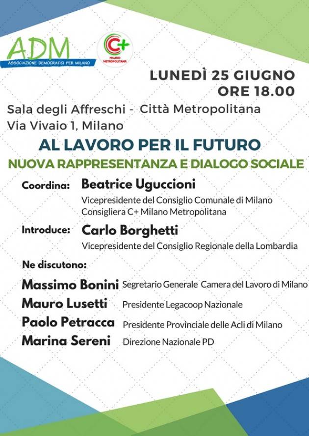 ACLI, CGIL E LEGACOOP PER L’AVVIO DEGLI INCONTRI DI ASSOCIAZIONE DEMOCRATICI PER MILANO