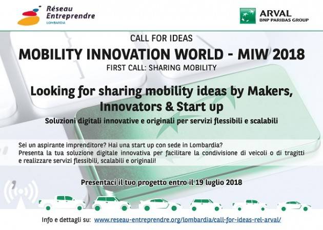 'MOBILITY INNOVATION WORLD - MIW 2018': prima call per Réseau Entreprendre Lombardia e Arval sulla sharing mobility