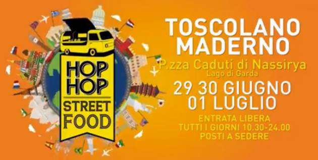 Dal 29 giugno al 1° luglio Hop Hop Street Food Festival a Toscolano Maderno