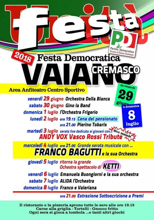 La Festa Unità di Vaiano Cremasco continua fino a domenica 8 luglio