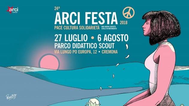 24^ Arci Festa 2018: dal 27 luglio al 6 agosto al Parco Didattico Scout