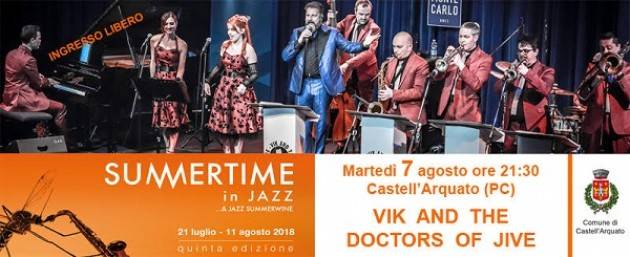 Dal 7 all'11 agosto finale col botto per Summertime in Jazz 2018! Il 7/8 a Castell'Arquato.