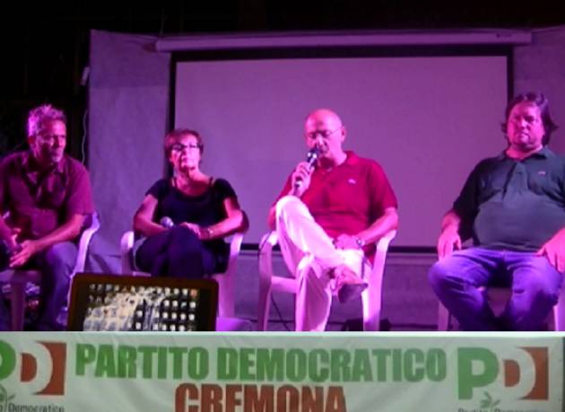 (Video) Cremona che cambia. Dibattito alla Festa Unità 2018 con Bona, Garoli, Virgilio e Garioni
