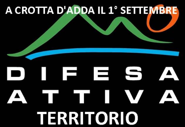 Difesa attiva del territorio. Camminata solidale il 1° settembre a Crotta d’Adda