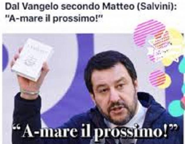 Pianeta Migranti. Lettera al ministro #Salvini. In nome di quale vangelo? Di Teresino Serra