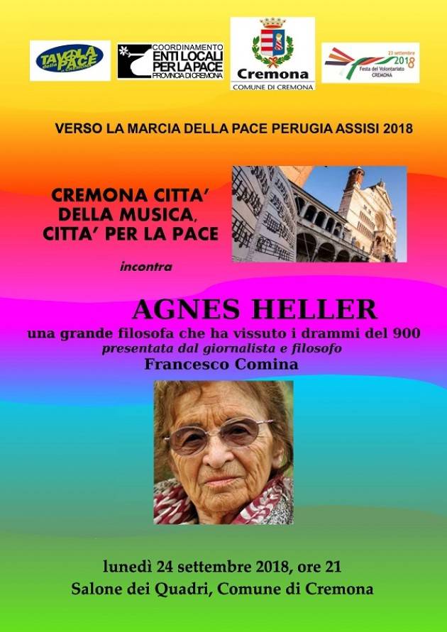 Verso la Marcia della pace Perugia Assisi 2018: Agnes Heller a Cremonail 24 settembre
