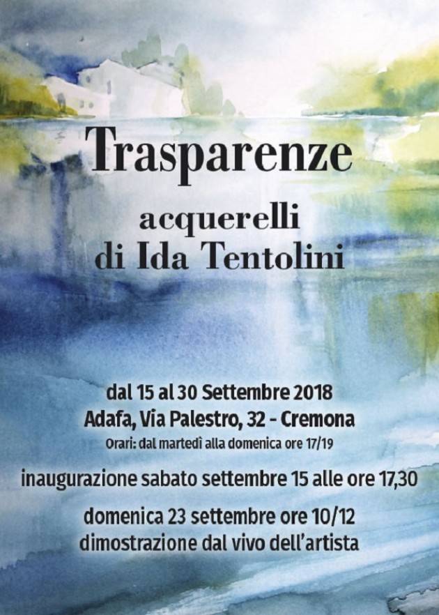 A Cremona: l'A.D.A.F.A. riapre con la mostra 'Trasparenze' di Ida Tentolini