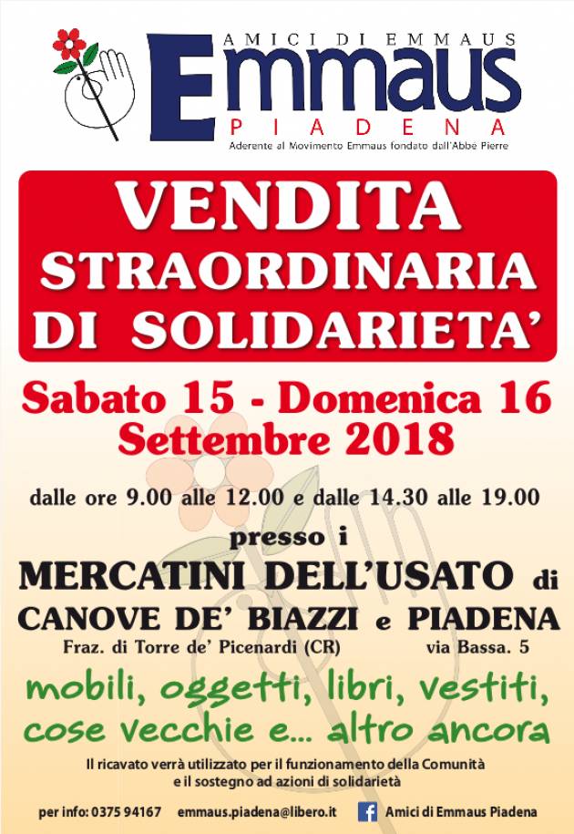 Oggi Sabato 15 e domenica 16 SETTEMBRE  RITORNA EMMAUS VENDITA STRAORDINARIA DI SOLIDARIETA’ NEI MERCATINI DI PIADENA E CANOVE DE’ BIAZZI