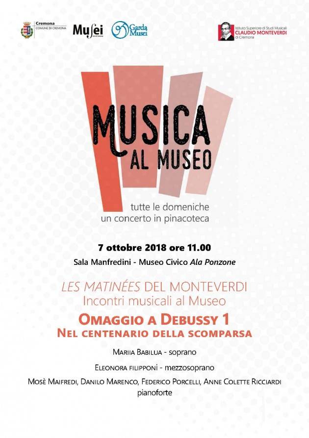 Cremona Tornano domeniche musicali Museo Civico Per Les matinées del Monteverdi omaggio a Debussy