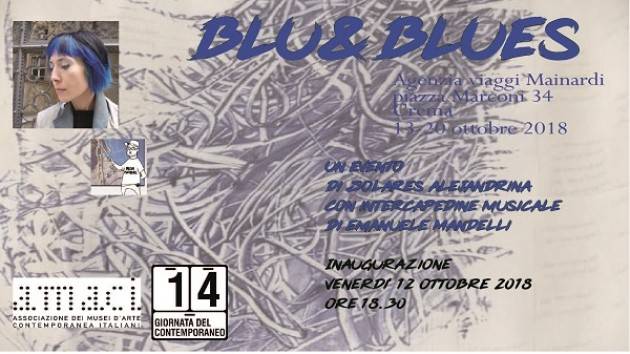Crema Blu&Blues, il viaggio visto da due prospettive diverse Vernissage venerdì 12 ottobre dalle ore 18.30
