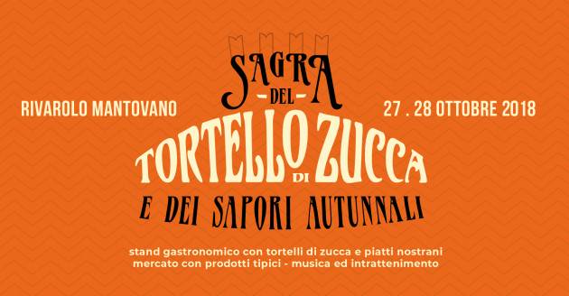 Quinta edizione della Sagra del Tortello di Zucca a Rivarolo Mantovano