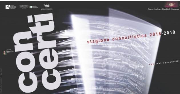 Teatro Ponchielli Cremona Al via, dal 29 ottobre. gli abbonamenti per la nuova Stagione Concertistica 2018/19.