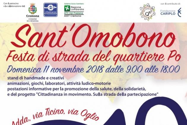 Cremona E’ festa di strada al quartiere Po in occasione di S. Omobono Domenica 11 novembre