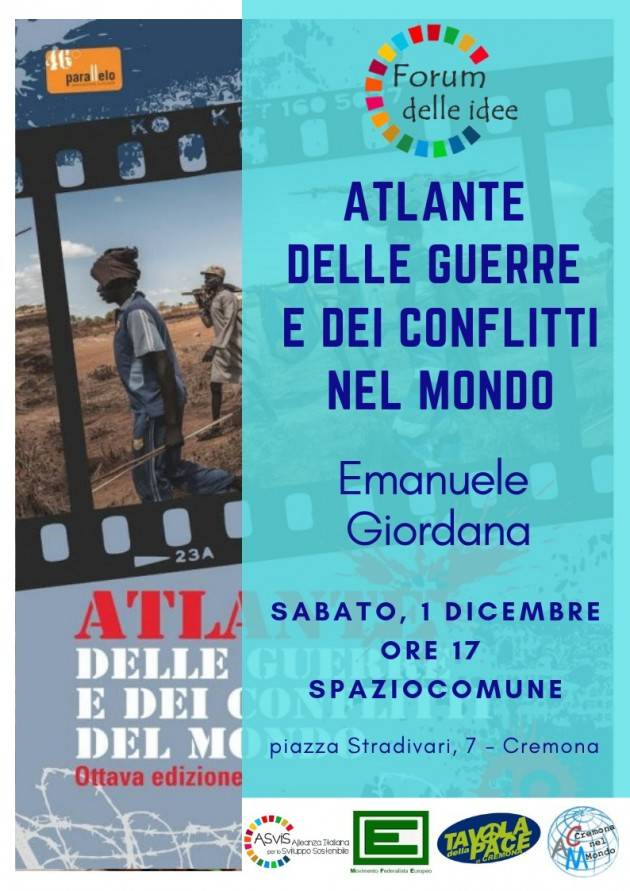 Forum delle Idee Cremona Presenta sabato 1 dicembre l'Atlante delle guerre e dei conflitti del mondo 2018