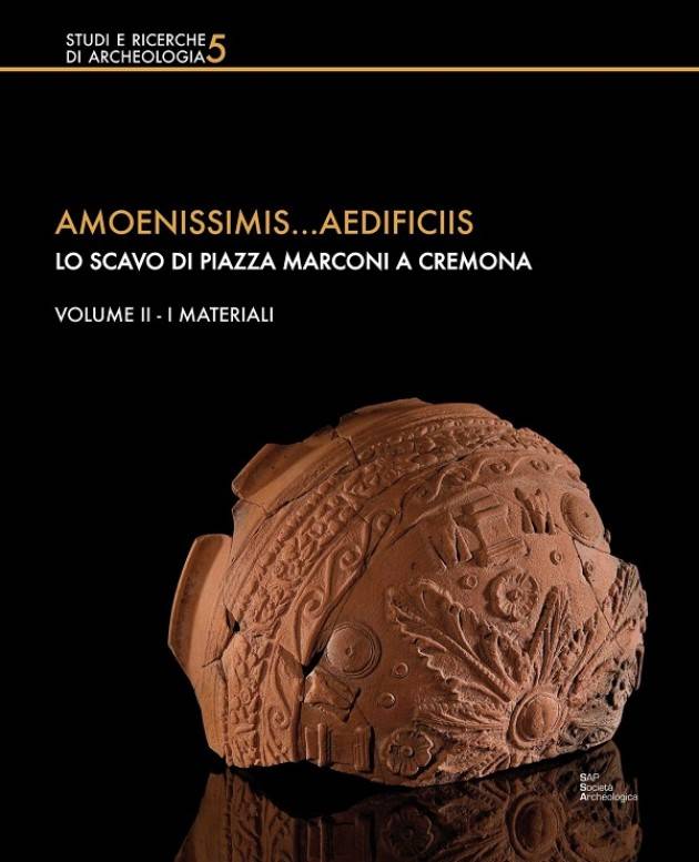 Cremona: presentazione di 'Amoenissimis … aedificiis', secondo e ultimo volume