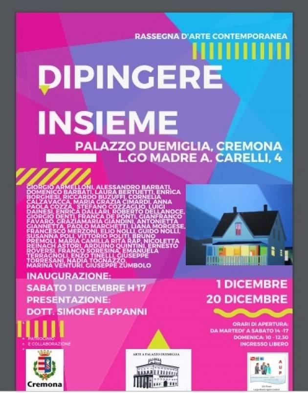 AuP San Bernardo Cremona Collettiva di 35 artisti dalla provincia e fuori provincia fino al 20 dicembre