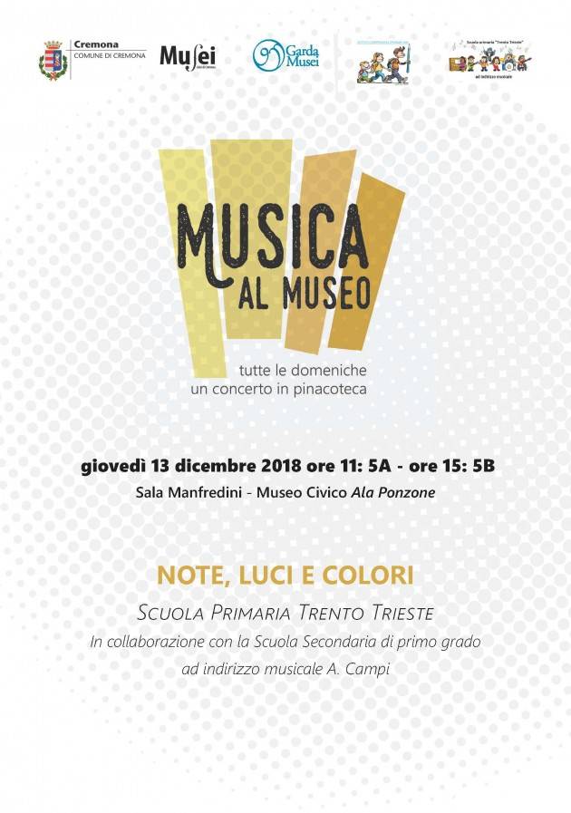 Cremona S. Lucia, Note, Luci e Colori per la rassegna Musica al Museo