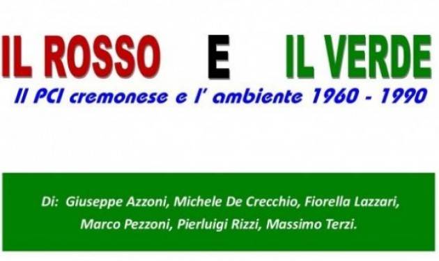 Il ROSSO e il VERDE , il passato pensando al futuro by Gerelli Sante, Gussola