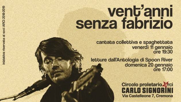 Vent’anni senza Fabrizio  venerdì 11 febbraio al Circolo Arci Signorini Cremona
