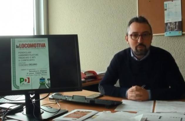 (Video) Report 12/01/2019 Matteo Piloni (PD)  Dalla Regione Lombardia :Treni, TAV, Voucher