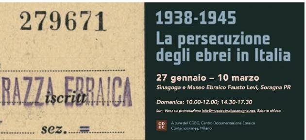 La Sinagoga e Museo Ebraico Fausto Levi di Soragna ospita la mostra 'La persecuzione degli ebrei in Italia' curata dal CDEC, fino al 10 marzo 2019