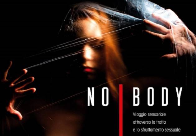Cremona: NoBody - Viaggio sensoriale attraverso la tratta e lo sfruttamento sessuale il 9 e 10 febbraio