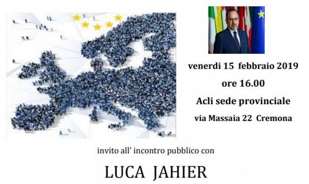 Evento 15 febbraio Acli Cremona Incontro su ‘Europa e Welfare’ con LUCA JAHIER con Luca Jahier