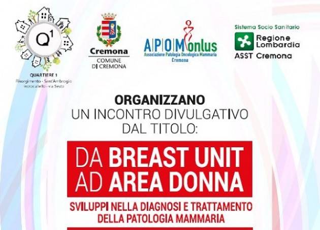 Cremona: 'Da Breast Unit ad Area Donna – Sviluppi nella diagnosi e trattamento della patologia mammaria'