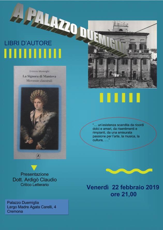 Cremona  a Palazzo Duemiglia incontro, venerdì 22, con lo scrittore Erminio Morenghi