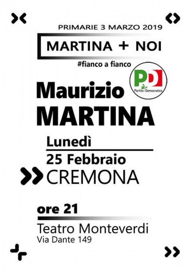 Primarie PD 3 marzo Martina a Cremona lunedì 25 febbraio al Teatro Monteverdi