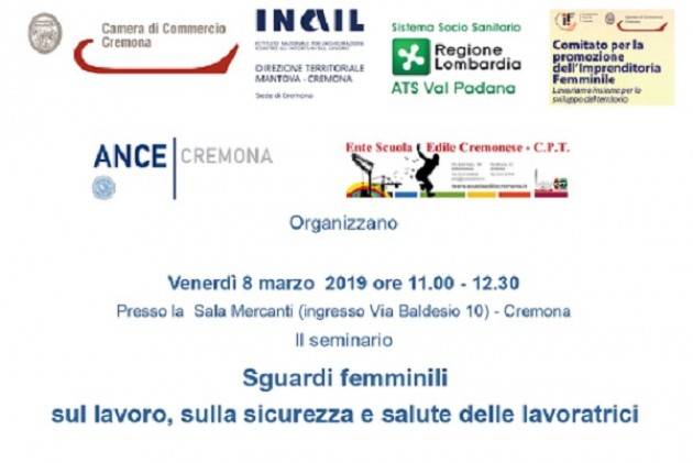 'Sguardi femminili sul lavoro, sulla sicurezza e salute delle lavoratrici' venerdì 8 marzo a Cremona