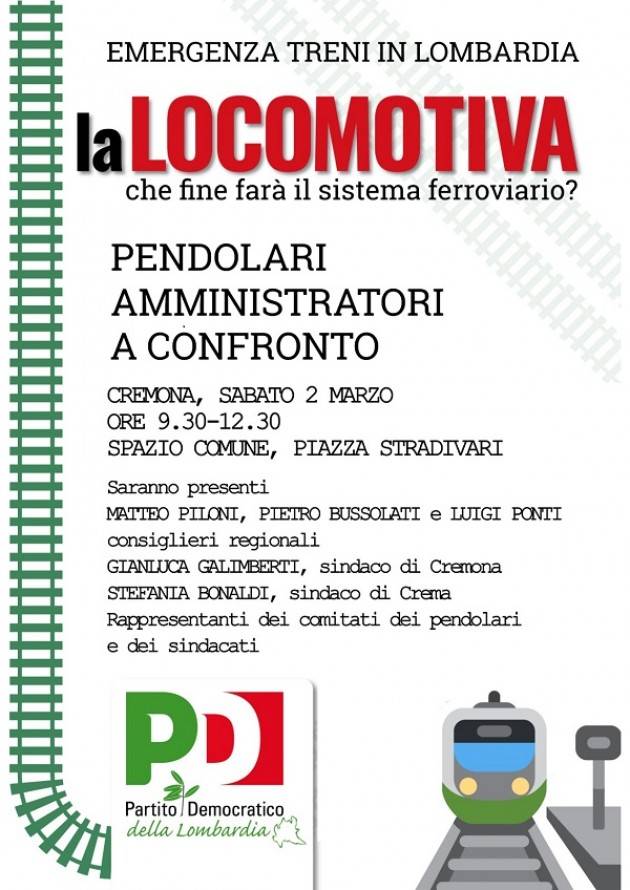 SABATO 2 MARZO A CREMONA INCONTRO DEL PD SUI PROBLEMI DEL TRASPORTO LOMBARDO