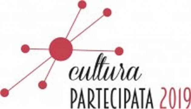 Bando Cultura partecipata 2019: al via la raccolta delle proposte per la seconda call  