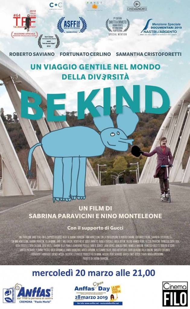 Cremona In occasione dell’Anffas Open Day 2019 Proiezione del film documentario BE KIND