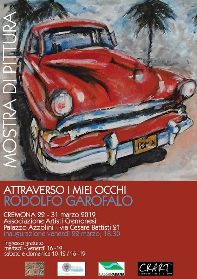 A Cremona ‘Attraverso i miei occhi’  mostra personale di Rodolfo Garofalo dal 22 al 31 marzo.