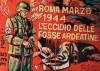 AccaddeOggi   #24marzo 1944  La strage delle Fosse Ardeatine ad opera dei nazisti con 335 vittime (di Ilaria Romeo )
