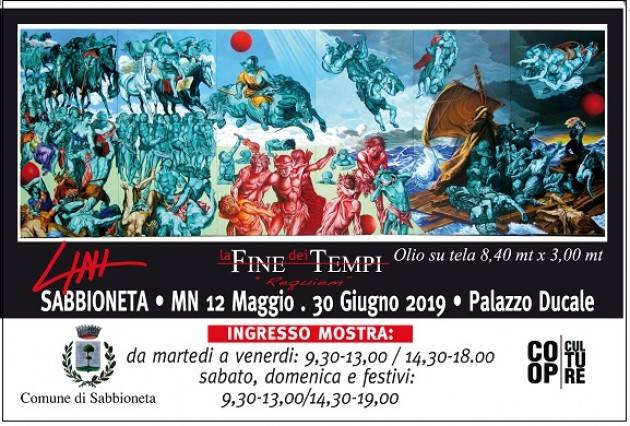 La straordinaria opera  ‘La Fine dei Tempi’ di Virginio Lini esposta a Sabbioneta  fino al 30 giugno 2019