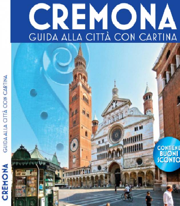 CREMONA GUIDA ALLA CITTÀ CON CARTINA- STORICO ARTISTICA ILLUSTRATA EDIZIONE 2019 – Giramondo Libri