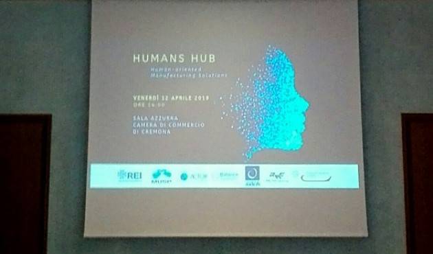 Cremona Presentato dalla capofila   REI-Reindustria  il PROGETTO HUMANS HUB O