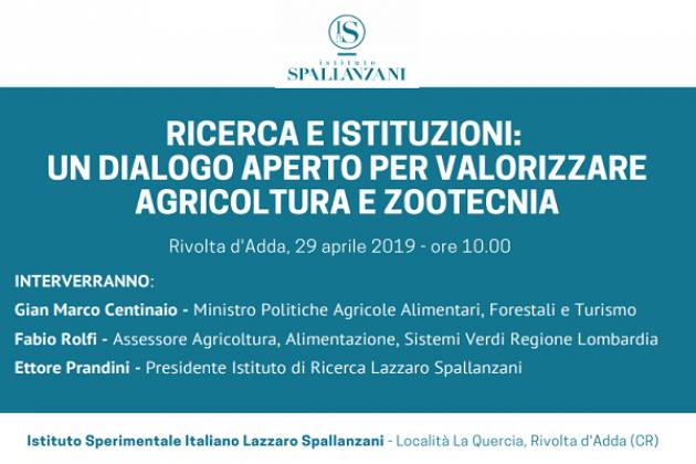 Il Ministro Centinaio in visita all'Istituto Sperimentale Lazzaro Spallanzani di Rivolta d’Adda