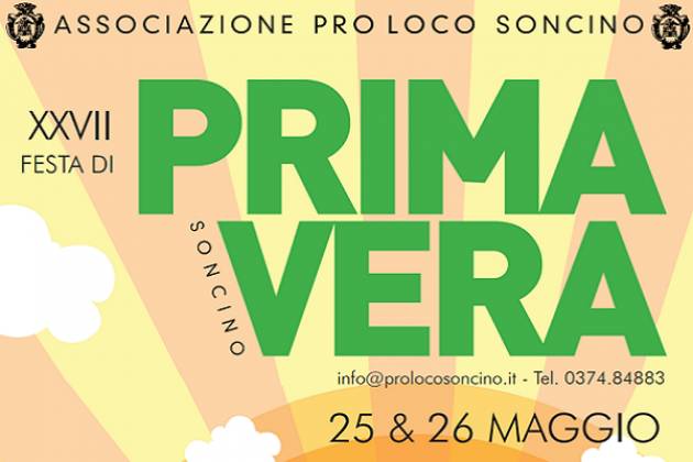 XXVII Festa di Primavera e Notte dei Folli a Soncino il 25 e 26 maggio