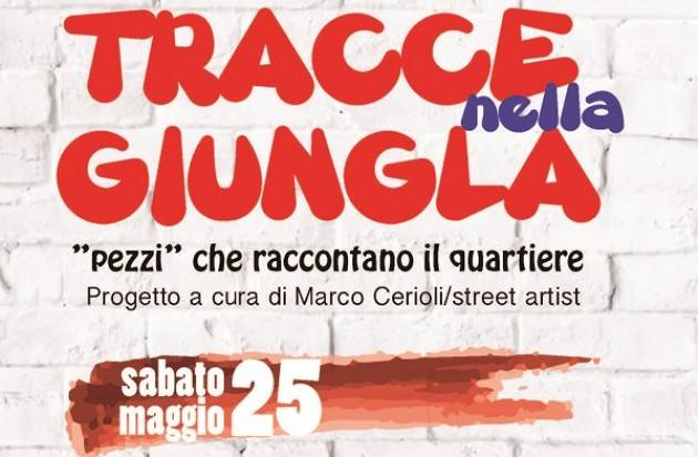 “Tracce nella Giungla” al quartiere Cambonino