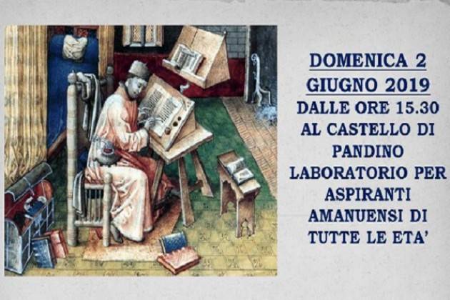 Domenica 2 giugno Laboratorio per aspiranti amanuensi al Castello di Pandino