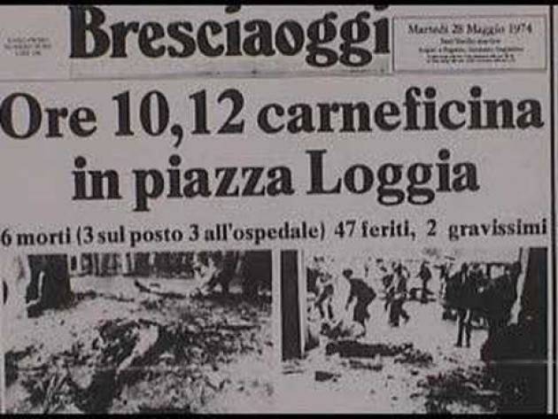 BRESCIA INIZIATIVE IN PROGRAMMA IL 28 MAGGIO, ANNIVERSARIO DELLA STRAGE DI PIAZZA LOGGIA