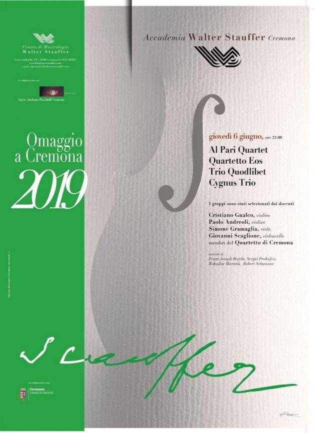 Omaggio a Cremona 2019 I Quartetti Accademia Stauffer giovedì 6 giugno