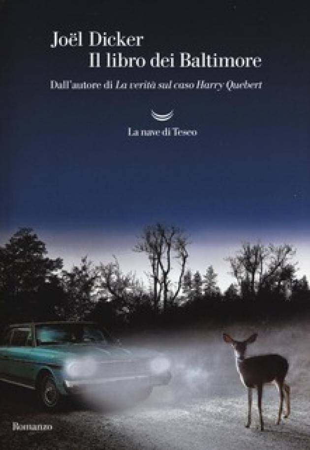 Recensione di Miriam Ballerini ‘IL LIBRO DEI BALTIMORE di Joel Dicker’  
